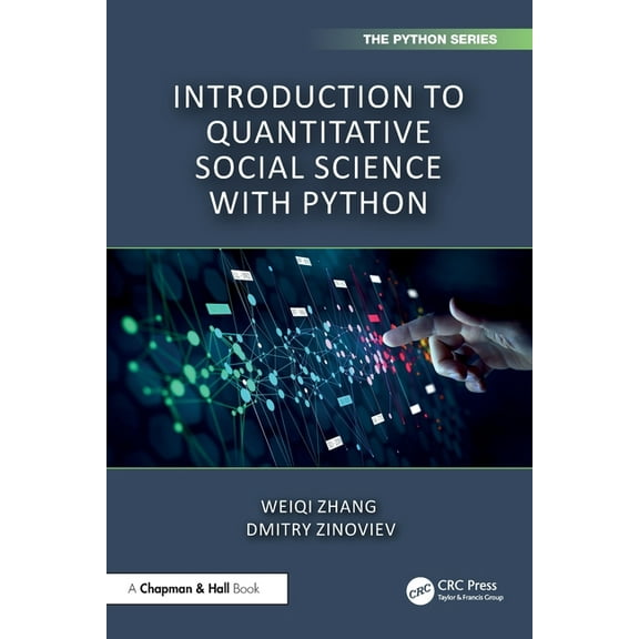 Chapman & Hall/CRC the Python Introduction to Quantitative Social Science with Python, (Paperback)