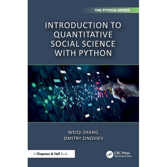 Chapman & Hall/CRC the Python Introduction to Quantitative Social Science with Python, (Paperback)