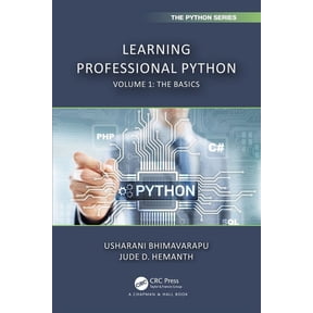 Chapman & Hall/CRC the Python Learning Professional Python: Volume 1: The Basics, (Paperback)