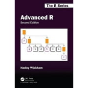 Chapman & Hall/CRC the R Advanced R, Second Edition, Paperback