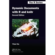 Chapman & Hall/CRC the R Dynamic Documents with R and knitr, Paperback