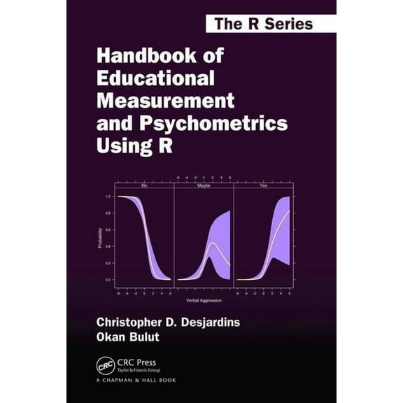 Chapman & Hall/CRC the R Handbook of Educational Measurement and Psychometrics Using R, (Hardcover)