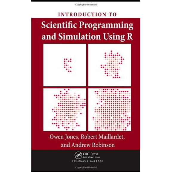Pre-Owned Introduction to Scientific Programming and Simulation Using R (Chapman & Hall/CRC The R Series) (Hardcover) 1420068725 9781420068726