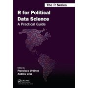 Chapman & Hall/CRC the R R for Political Data Science A Practical Guide, Paperback