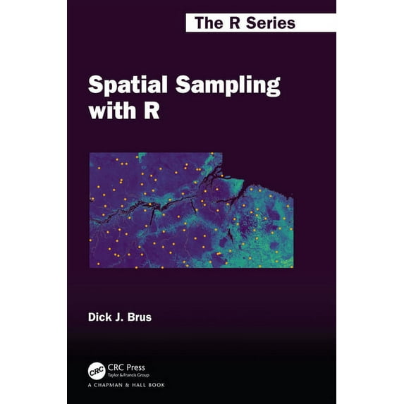 Chapman & Hall/CRC the R Spatial Sampling with R, (Hardcover)