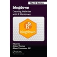 thumbnail image 1 of Chapman & Hall/CRC the R blogdown: Creating Websites with R Markdown, (Paperback), 1 of 1