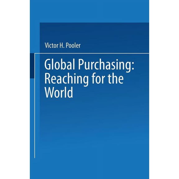 Chapman & Hall Materials Management/Logi Global Purchasing: Reaching for the World, (Paperback)