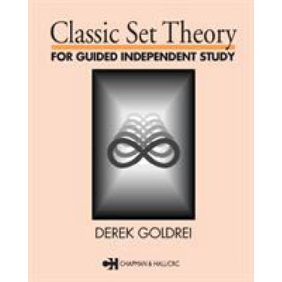 Pre-Owned Classic Set Theory: For Guided Independent Study (Paperback) 0412606100 9780412606106