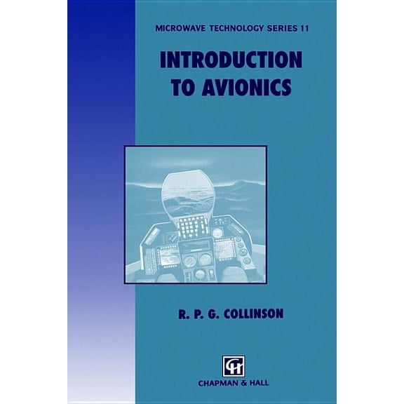 Chapman & Hall Neural Computing Series Introduction to Avionics, Book 11, (Hardcover)