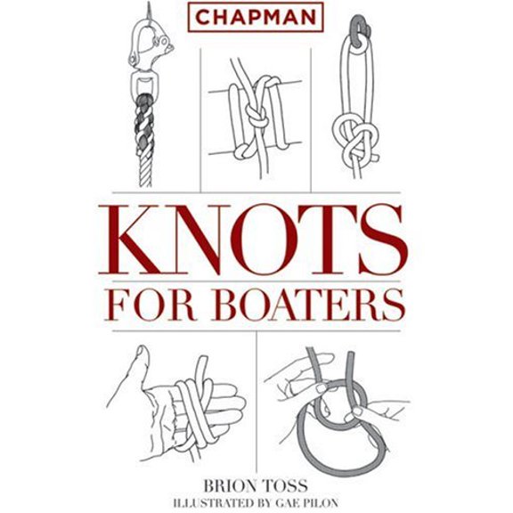Pre-Owned Chapman Knots for Boaters (Paperback) 158816778X 9781588167781
