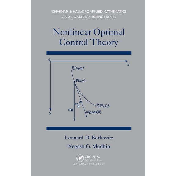 Chapman & Hall/CRC Applied Mathematics & Nonlinear Optimal Control Theory, (Paperback)