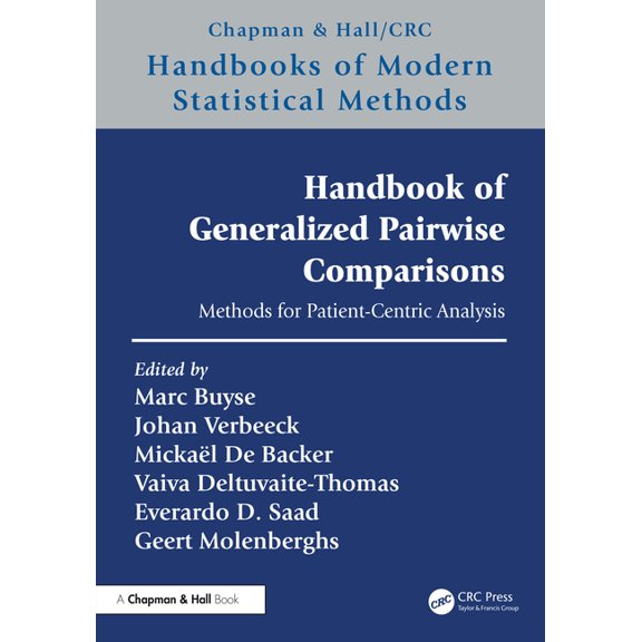 Chapman & Hall/CRC Handbooks of Mode Handbook of Generalized Pairwise Comparisons: Methods for Patient-Centric Analysis, (Hardcover)