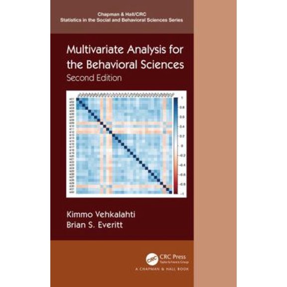 Pre-Owned Multivariate Analysis for the Behavioral Sciences, Second Edition (Chapman & Hall/CRC Statistics in the Social and Behavioral Sciences) Paperback