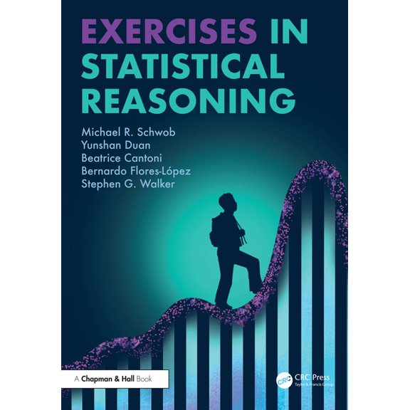 Chapman & Hall/CRC Texts in Statistical Exercises in Statistical Reasoning, (Paperback)
