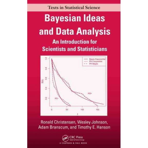 Pre-Owned Bayesian Ideas and Data Analysis: An Introduction for Scientists and Statisticians (Chapman & Hall/CRC Texts in Statistical Science) Hardcover