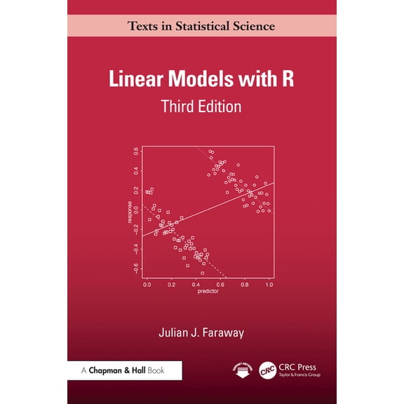 Chapman & Hall/CRC Texts in Statisti Linear Models with R, (Hardcover)