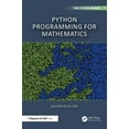 thumbnail image 1 of Chapman &amp; Hall/CRC the Python Python Programming for Mathematics, (Paperback), 1 of 1