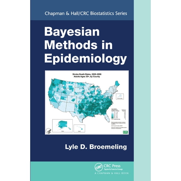Chapman & Hall/CRC Biostatistics Bayesian Methods in Epidemiology, (Paperback)
