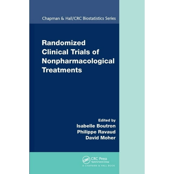 Chapman & Hall/CRC Biostatistics Randomized Clinical Trials of Nonpharmacological Treatments, (Paperback)