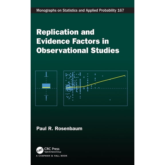 Chapman & Hall/CRC Monographs on Statist Replication and Evidence Factors in Observational Studies, (Hardcover)