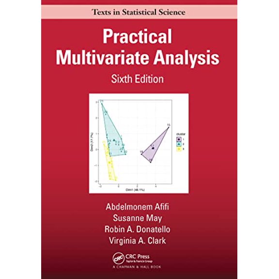 Pre-Owned Practical Multivariate Analysis (Chapman & Hall/CRC Texts in Statistical Science) Paperback