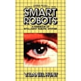 thumbnail image 1 of Chapman and Hall Advanced Industrial Tec Smart Robots: A Handbook of Intelligent Robotic Systems, (Hardcover), 1 of 1
