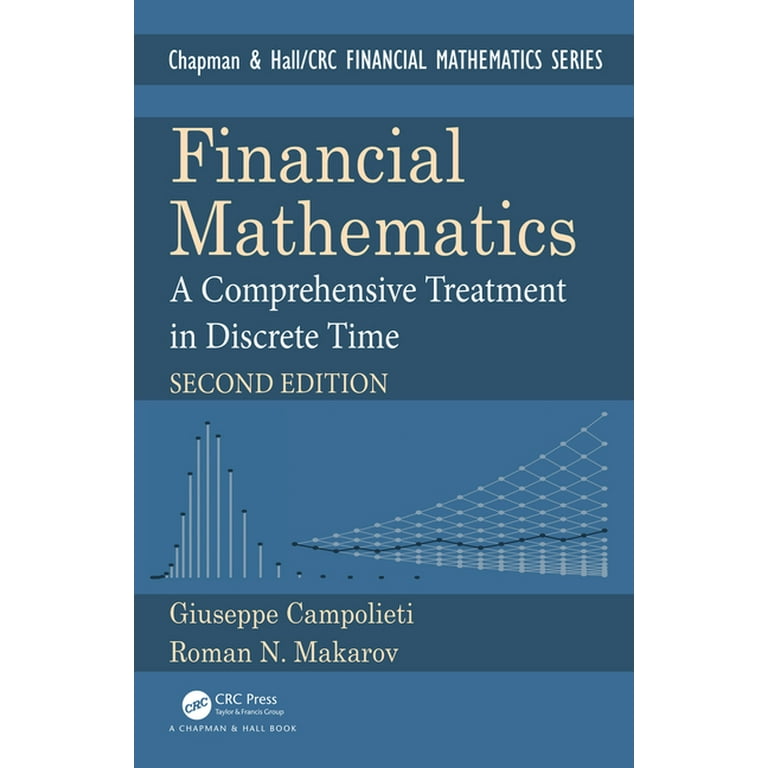 Chapman and Hall/CRC Financial Mathematics: Financial Chapman and Hall/CRC Financial Mathematics: Financial