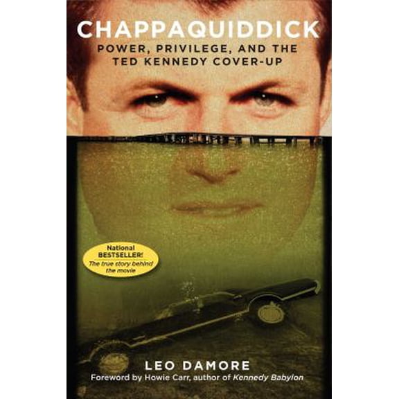 Pre-Owned Chappaquiddick: Power, Privilege, and the Ted Kennedy Cover-Up (Paperback) 1621578186 9781621578185