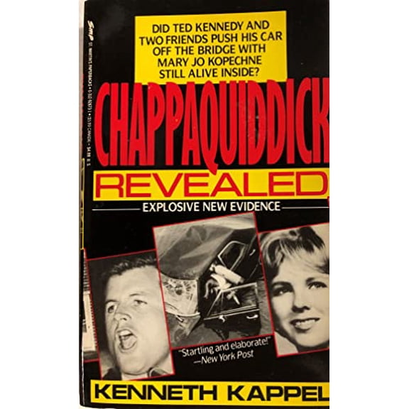 Pre-Owned Chappaquiddick Revealed (Paperback) 0312926731 9780312926731