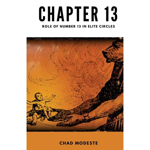 Chapter 13: Role of Number of 13 in Elite Circles (Paperback)