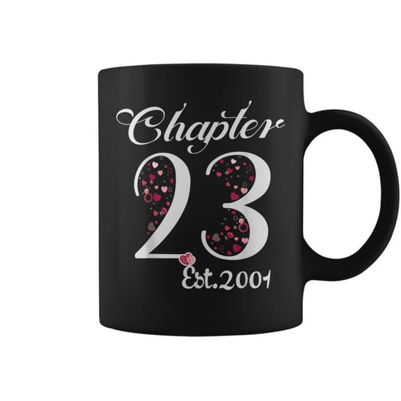 Chapter 23 Est 2001 Happy 23Rd Birthday Girl For Her Coffee Mugs