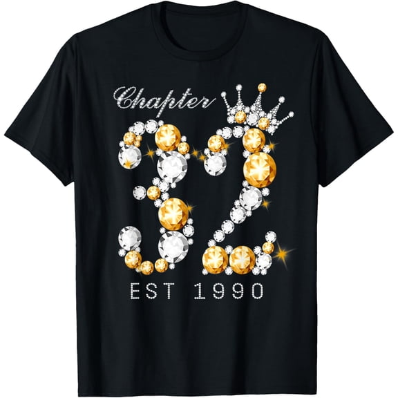 Chapter 32 EST 1990 32Th Birthday Tee Gift For Womens T-Shirt100% cotton