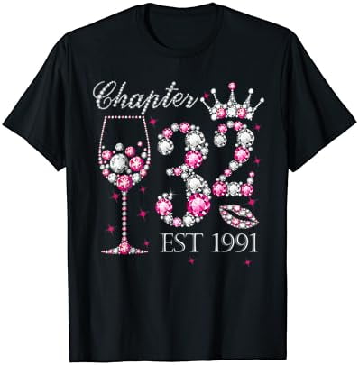 Chapter 32 Years Est 1991 32Nd Birthday Pink Wine Crown Unisex Men ...
