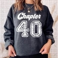 thumbnail image 1 of Chapter 40 Sweatshirt: Vintage Varsity 40Th Birthday Tshirt All Size S-5XL, 1 of 5