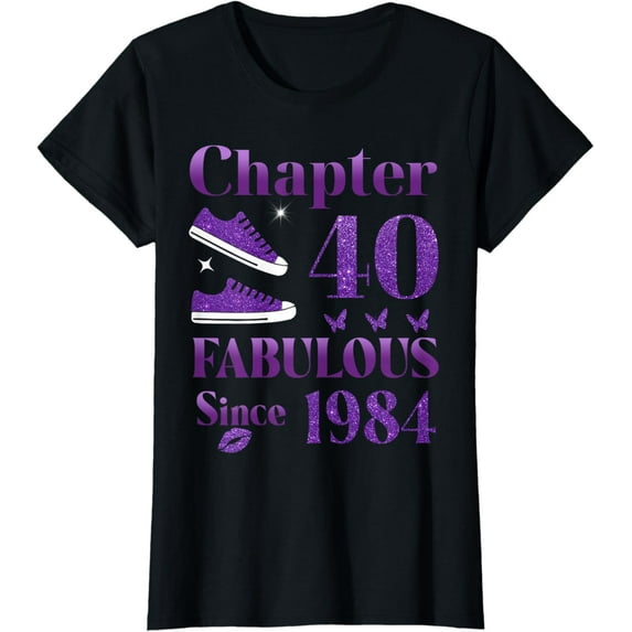 Chapter 40 fabulous since 1984 Funny 40th Birthday T-Shirt mens t shirt,black,women,funny,misfits,men,journey
