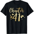 thumbnail image 1 of Chapter 41 Year Old 41st Birthday It's My 41st Bday T-Shirt, 1 of 4