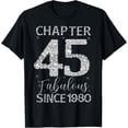 thumbnail image 1 of Chapter 45 Fabulous Since 1980 Happy 45Th Birthday Girl Lady T-Shirt, 1 of 3