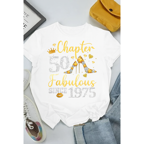 Chapter 50 Fabulous Since 1975 Gold Heels Crown Sparkle Unisex T-Shirt V11803 up to Size 5XL