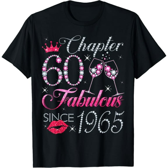 Chapter 60 Fabulous Since 1965 60Th Birthday Gift For Women T-Shirt