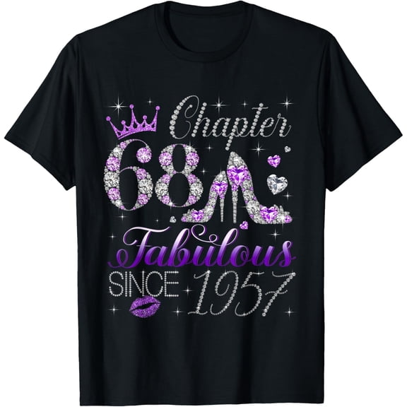 Chapter 68 Fabulous Since 1957 68Th Birthday Women Girls T-Shirt100% cotton