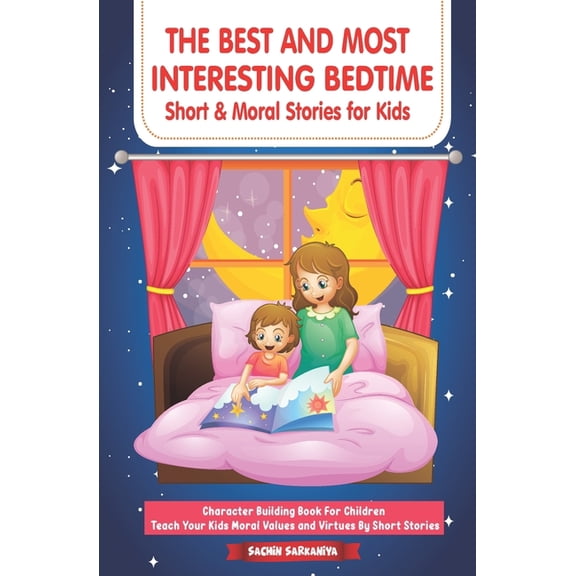 Chapter Books Under 5 Dollars: The Best and Most Interesting BedTime Short & Moral Stories for Kids (Paperback)