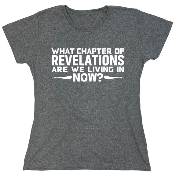 Chapter Of Revelations Sarcastic Humor Novelty Funny Women's Casual Tees
