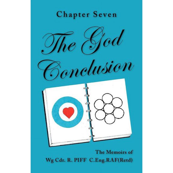 Chapter Seven: The God Conclusion, (Paperback)