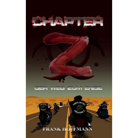 Chapter -Z- Chapter -Z-: Der Weg zum Ende, Book 1, (Paperback)
