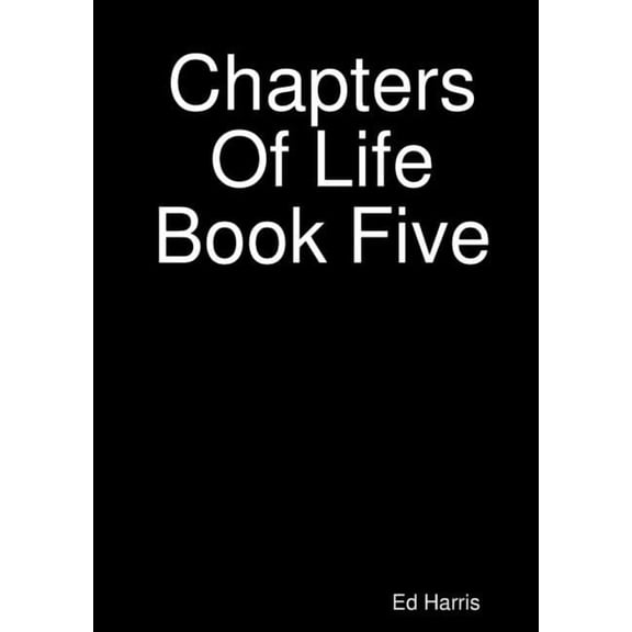 Chapters Of Life Book Five, (Paperback)