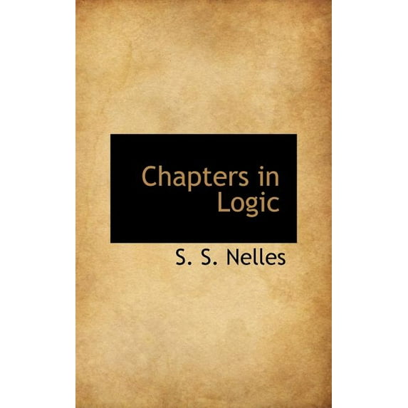Chapters in Logic (Hardcover)