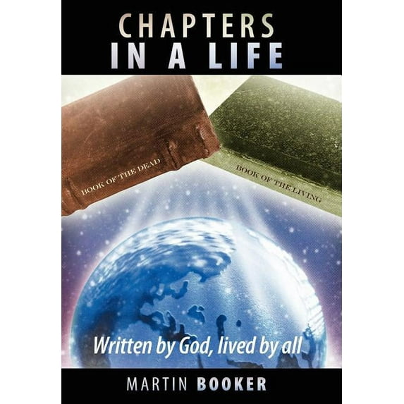 Chapters in a Life: Written by God, Lived by All (Hardcover)