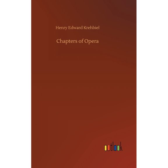 Chapters of Opera, (Hardcover)