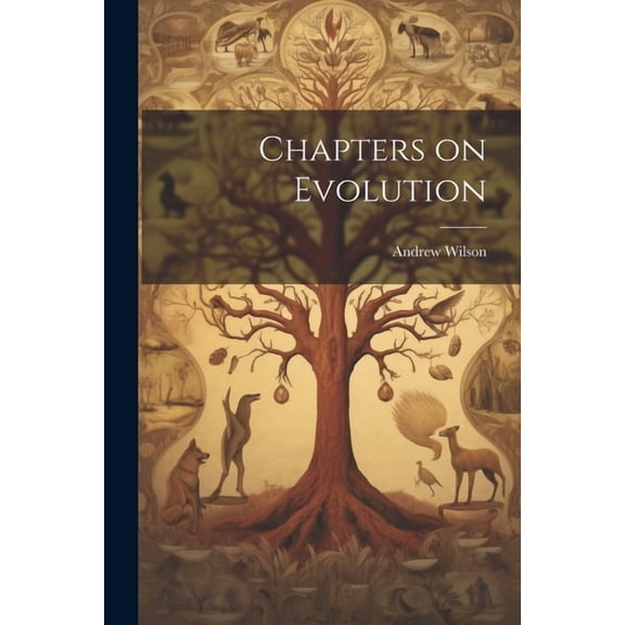 Chapters on Evolution (Paperback)