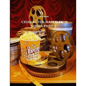 Character-Based Film Series Part 2 (Paperback)